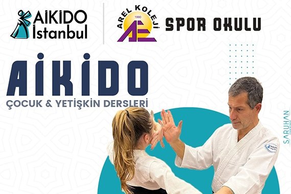 Arel Koleji Spor Okulu'nda Aikido İstanbul Dersleri Başlıyor