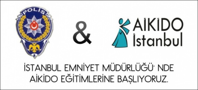 İstanbul Emniyet Müdürlüğü Aikido Eğitimleri